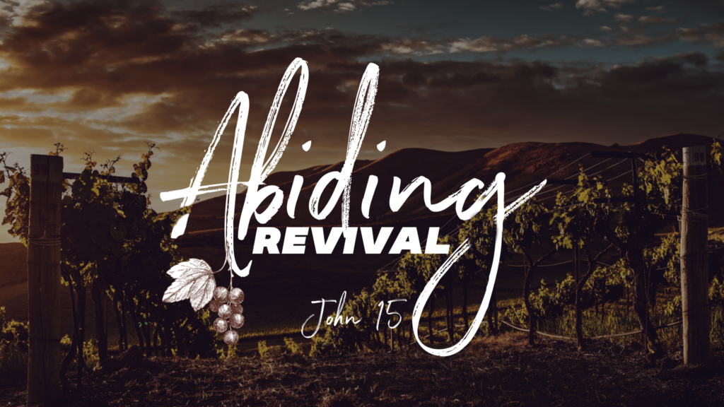 Abiding Revival: Part 1